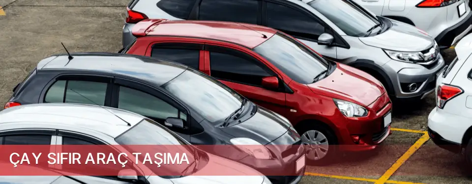 Çay İlçemi Sıfır Araç Taşıma